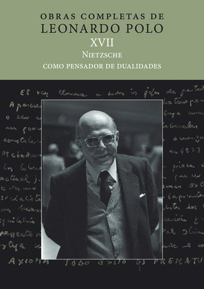 (L.P. XVII) NIETZSCHE COMO PENSADOR DE DUALIDADES