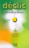 DECLIC, 1. METHODE DE FRANÇAIS