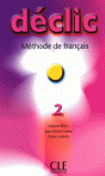DECLIC, 2. METHODE DE FRANÇAIS (2006)