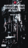 NUEVAS EXPRESIONES ARTISTICAS A FINALES DEL SIGLO XX