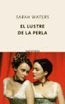 LUSTRE DE LA PERLA, EL