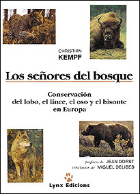 SEÑORES DEL BOSQUE, LOS