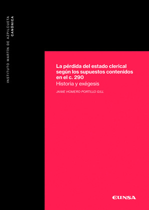 LA PERDIDA DEL ESTADO CLERICAL SEGUN LOS SUPUESTOS CONTENIDOS EN