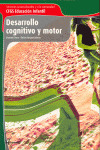 DESARROLLO COGNITIVO Y MOTOR, CICLO FORMATIVO DE GRADO SUPERIOR DE EDUCACION INF