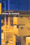 OFICINA DE FARMACIA. (CFGM FARMACIA Y PARAFARMACIA)