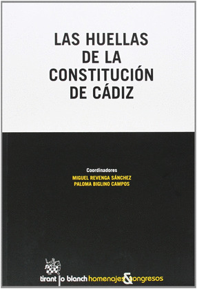 HUELLAS DE LA CONSTITUCION DE CADIZ, LAS