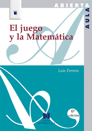 JUEGO Y LA MATEMATICA, EL
