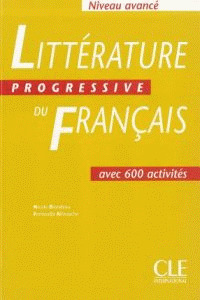 LITTERATURE PROGRESSIVE DU FRANÇAIS, NIVEAU AVANCE