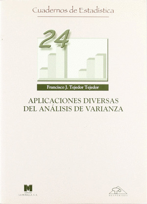 APLICACIONES DIVERSAS DEL ANALISIS DE VARIANZA (24