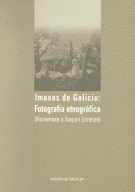 IMAXES DE GALICIA: FOTOGRAFIA ETNOGRAFICA