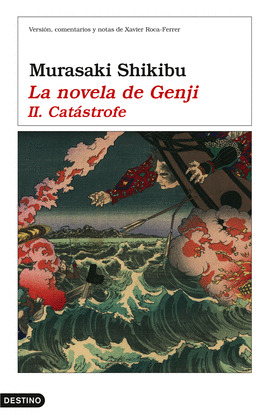 NOVELA DE GENJI, II: CATASTROFE