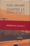 SIEMPRE LA MISMA MUSICA