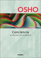 CONCIENCIA LA CLAVE PARA VIVIR EN EQUILIBRIO
