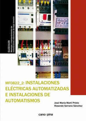 MF0822  INSTALACIONES ELÉCTRICAS AUTOMATIZADAS E INSTALACIONES DE AUTOMATISMOS