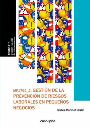 MF1792 GESTION DE LA PREVENCION DE RIESGOS LABORALES EN PEQUEÑOS NEGOCIOS