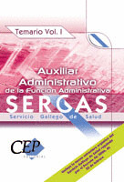 TEMARIO I DE AUXILIAR ADMINISTRATIVO DE LA FUNCION ADMINISTRATIVA DEL SERGAS