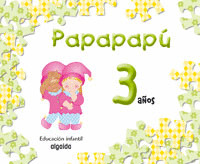 (07).PAPAPAPU 3 AÑOS (COMPLETO)/ED.CASTILLA LEON