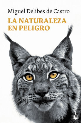 NATURALEZA EN PELIGRO, LA
