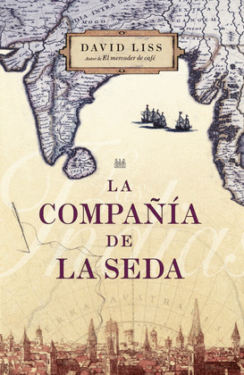 COMPAÑIA DE LA SEDA, LA