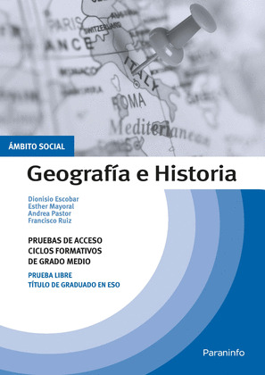 GEOGRAFÍA E HISTORIA. ÁMBITO SOCIAL. PRUEBAS DE ACCESO A CICLOS FORMATIVOS DE GRADO MEDIO