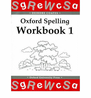 OXFORD SPELLING WORKBOOKS 1.
