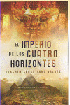 IMPERIO DE LOS CUATRO HORIZONTES, EL