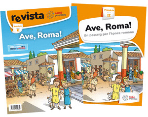 ¡AVE, ROMA! (UN PASSEIG PER L?EPOCA ROMANA)