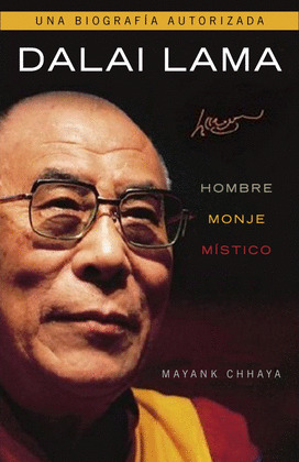 DALAI LAMA. HOMBRE, MONJE, MISTICO