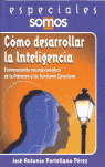 COMO DESARROLLAR LA INTELIGENCIA (EDIT.SOMOS PSICOLOGIA)