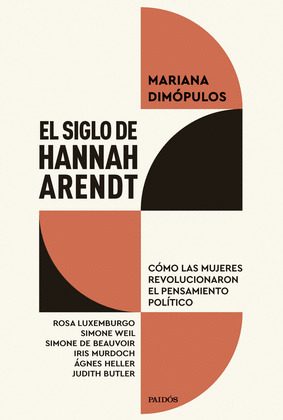 SIGLO DE HANNAH ARENDT, EL