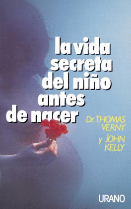 VIDA SECRETA DEL NIÑO ANTES DE NACER