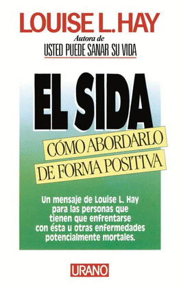 SIDA, EL. COMO ABORDARLO DE FORMA POSITIVA
