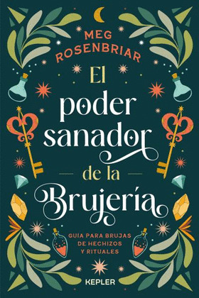 PODER CURATIVO DE LA BRUJERÍA, EL