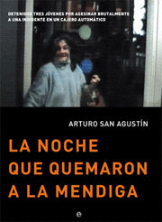 NOCHE QUE QUEMARON A LA MENDIGA, LA