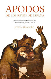 APODOS DE LOS REYES DE ESPAÑA