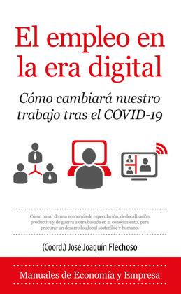 EMPLEO EN LA ERA DIGITAL, EL