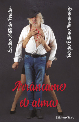 ARRÁNCAME EL ALMA