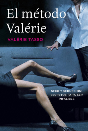 MÉTODO VALÉRIE, EL