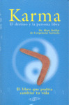 KARMA. EL DESTINO Y LA PERSONA LIBRE