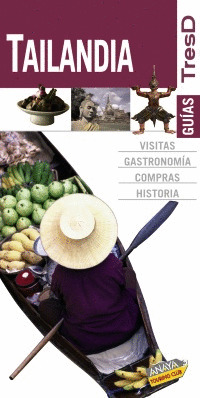 TAILANDIA. GUIAS TRESD (2010)