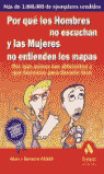 POR QUE LOS HOMBRES NO ESCUCHAN Y LAS MUJERES NO ENTIENDEN LOS MAPAS