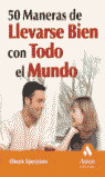 50 MANERAS DE LLEVARSE BIEN CON TODO EL MUNDO