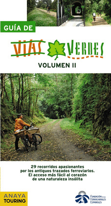 GUIA DE VIAS VERDES. VOL. II