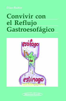 DIAZ-RUBIO:CONV.REFLUJO GASTROESOF?GICO