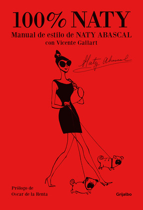 100% NATY. MANUAL DE ESTILO DE NATY ABASCAL