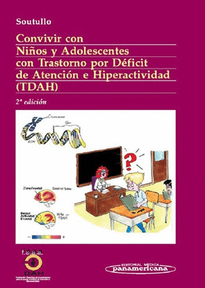 CONVIVIR CON NIÑOS Y ADOLESCENTES CON TRASTORNO POR DEFICIT DE ATENCIO