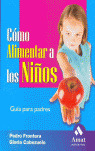 COMO ALIMENTAR A LOS NIÑOS