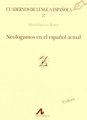 NEOLOGISMOS EN EL ESPAÑOL ACTUAL