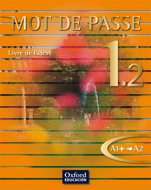 MOT DE PASSE 1.2 BACH LIVRE DE ELEVE