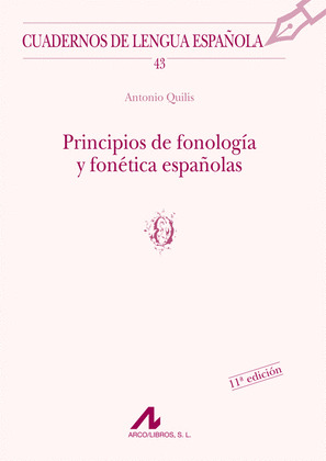 PRINCIPIOS DE FONOLOGIA Y FONETICA ESPAÑOLA